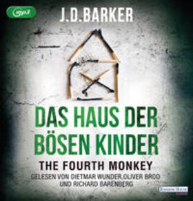 Barker | The Fourth Monkey - Das Haus der bösen Kinder | Sonstiges | 978-3-8371-5009-4 | sack.de