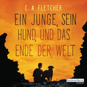 Fletcher | Ein Junge, sein Hund und das Ende der Welt | Sonstiges | 978-3-8371-5076-6 | www.sack.de