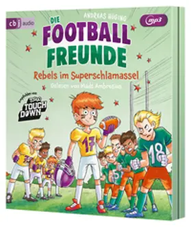 Hüging |  Die Football-Freunde - Rebels im Superschlamassel | Sonstiges |  Sack Fachmedien