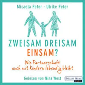 Peter |  Zweisam. Dreisam. Einsam? | Sonstiges |  Sack Fachmedien