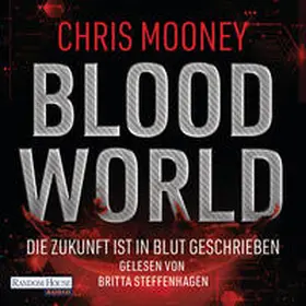 Mooney |  Blood World - Die Zukunft ist in Blut geschrieben | Sonstiges |  Sack Fachmedien