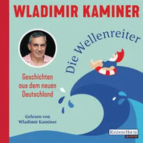 Kaminer |  Die Wellenreiter | Sonstiges |  Sack Fachmedien