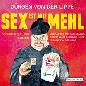 Lippe | Sex ist wie Mehl | Sonstiges | 978-3-8371-5779-6 | www.sack.de