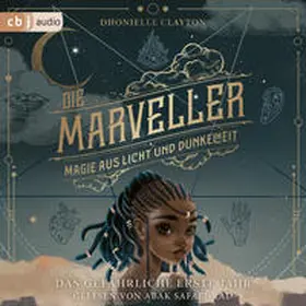 Clayton |  Die Marveller – Magie aus Licht und Dunkelheit - Das gefährliche erste Jahr | Sonstiges |  Sack Fachmedien