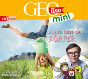 Dax / Kammerhoff / Versch |  GEOLINO MINI: Alles über den Körper (9) | Sonstiges |  Sack Fachmedien