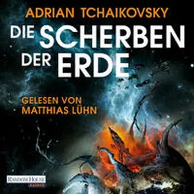 Tchaikovsky |  Die Scherben der Erde | Sonstiges |  Sack Fachmedien