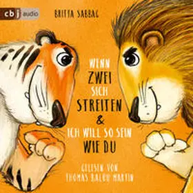 Sabbag |  Tiger und Löwe. Wenn zwei sich streiten und Ich will so sein wie du | Sonstiges |  Sack Fachmedien