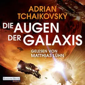 Tchaikovsky |  Die Augen der Galaxis | Sonstiges |  Sack Fachmedien