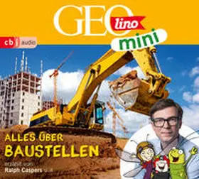 Dax / Kammerhoff / Versch |  GEOLINO MINI 13: Alles über Baustellen | Sonstiges |  Sack Fachmedien