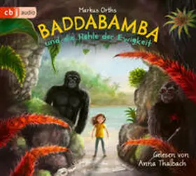 Orths |  Baddabamba und die Höhle der Ewigkeit | Sonstiges |  Sack Fachmedien