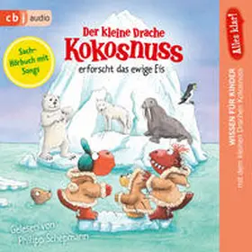 Siegner |  Alles klar! Der kleine Drache Kokosnuss erforscht das ewige Eis | Sonstiges |  Sack Fachmedien