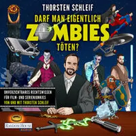 Schleif |  Darf man eigentlich Zombies töten? | Sonstiges |  Sack Fachmedien