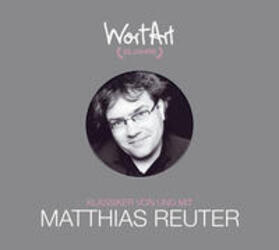 Reuter | 30 Jahre WortArt - Klassiker von und mit Matthias Reuter | Sonstiges | 978-3-8371-6612-5 | sack.de