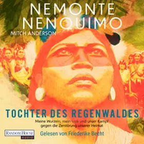 Nenquimo / Anderson |  Tochter des Regenwaldes | Sonstiges |  Sack Fachmedien