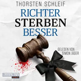 Schleif |  Richter sterben besser | Sonstiges |  Sack Fachmedien