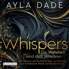 Dade |  WHISPERS. Die Wahrheit wird dich zerstören | Sonstiges |  Sack Fachmedien