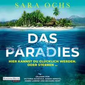 Ochs | Das Paradies - Hier kannst du glücklich werden. Oder sterben … | Sonstiges | 978-3-8371-6847-1 | www.sack.de