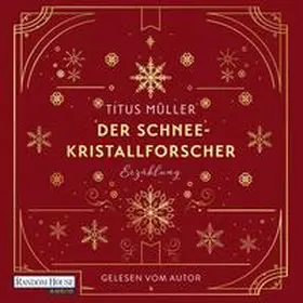 Müller | Der Schneekristallforscher | Sonstiges | 978-3-8371-6934-8 | sack.de