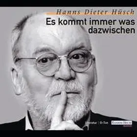 Hüsch |  Es kommt immer was dazwischen | Sonstiges |  Sack Fachmedien