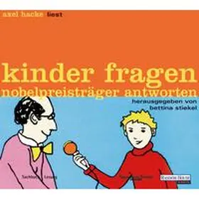 Stiebel |  Kinder fragen, Nobelpreisträger antworten | Sonstiges |  Sack Fachmedien