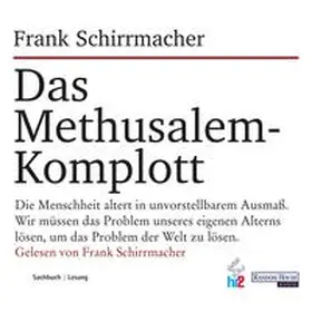 Schirrmacher |  Das Methusalem-Komplott | Sonstiges |  Sack Fachmedien