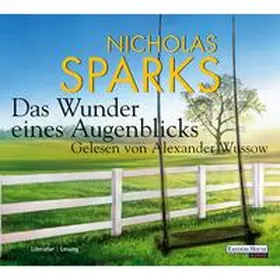 Sparks |  Das Wunder eines Augenblicks - - | Sonstiges |  Sack Fachmedien