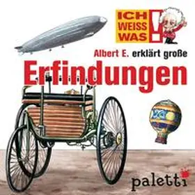Krüger |  Ich weiß was - Albert E. erklärt große Erfindungen | Sonstiges |  Sack Fachmedien