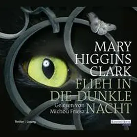 Higgins Clark |  Flieh in die dunkle Nacht | Sonstiges |  Sack Fachmedien