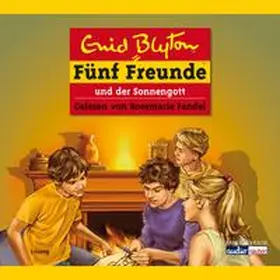Blyton |  Fünf Freunde und der Sonnengott | Sonstiges |  Sack Fachmedien