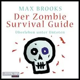 Brooks |  Der Zombie Survival Guide | Sonstiges |  Sack Fachmedien
