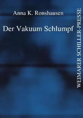 Ronshausen / Hohenhausen |  Der Vakuum Schlumpf | Buch |  Sack Fachmedien
