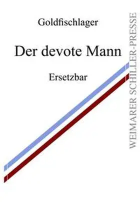 Goldfischlager |  Der devote Mann | Buch |  Sack Fachmedien