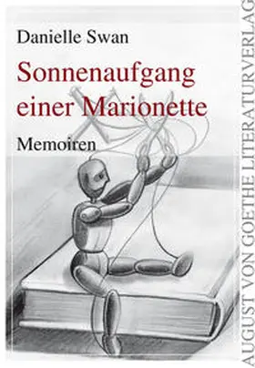 Swan |  Sonnenaufgang einer Marionette | Buch |  Sack Fachmedien