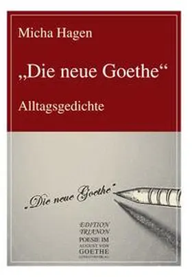Hagen |  "Die neue Goethe" | Buch |  Sack Fachmedien