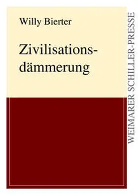 Bierter |  Zivilisationsdämmerung | Buch |  Sack Fachmedien