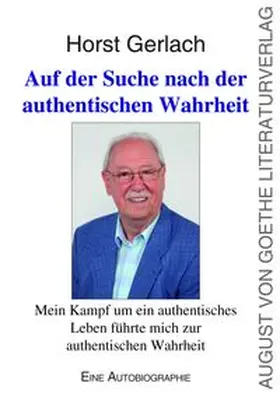Gerlach |  Auf der Suche nach der authentischen Wahrheit | eBook | Sack Fachmedien