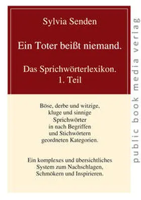 Senden |  Ein Toter beißt niemand | Buch |  Sack Fachmedien