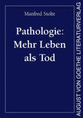Stolte |  Pathologie: Mehr Leben als Tod | Buch |  Sack Fachmedien