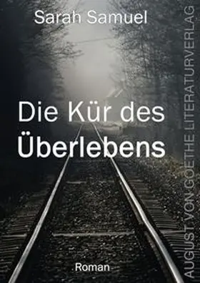 Samuel |  Die Kür des Überlebens | eBook | Sack Fachmedien