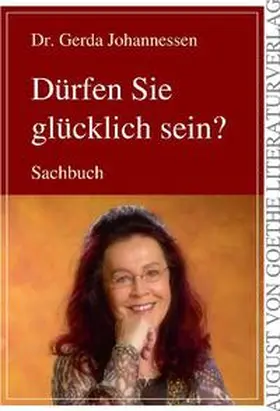 Johannessen |  Dürfen Sie glücklich sein? | eBook | Sack Fachmedien