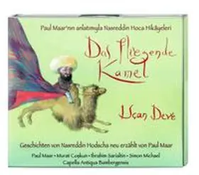Maar | Das fliegende Kamel – Die literarisch-musikalische Reise in das Land des Nasreddin Hodscha (2 CD) | Sonstiges | 978-3-8373-0669-9 | www.sack.de