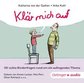Gathen |  Klär mich auf. 101 echte Kinderfragen rund um ein aufregendes Thema (CD) | Sonstiges |  Sack Fachmedien
