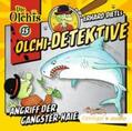 Dietl / Iland-Olschewski / Arteaga |  Olchi-Detektive 15. Angriff der Gangster-Haie CD | Sonstiges |  Sack Fachmedien