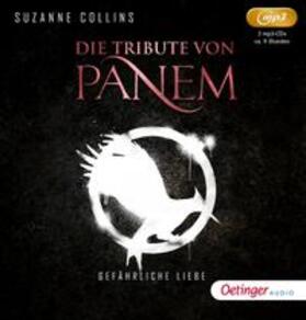 Collins |  Die Tribute von Panem 2. Gefährliche Liebe (2 mp3 CD) | Sonstiges |  Sack Fachmedien