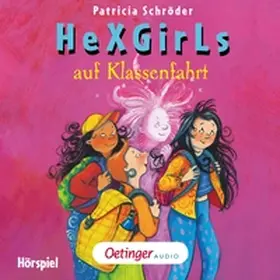 Schröder |  HeXGirls 2. HeXGirls auf Klassenfahrt | Sonstiges |  Sack Fachmedien