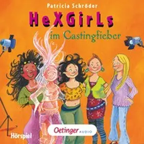 Schröder |  HeXGirls 4. HeXGirls im Castingfieber | Sonstiges |  Sack Fachmedien