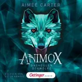 Carter |  Animox 1. Das Heulen der Wölfe | Sonstiges |  Sack Fachmedien