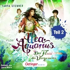 Stewner |  Alea Aquarius 6 Teil 2. Der Fluss des Vergessens | Sonstiges |  Sack Fachmedien