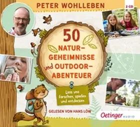 Wohlleben |  50 Naturgeheimnisse und Outdoorabenteuer | Sonstiges |  Sack Fachmedien