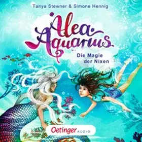 Stewner / Hennig |  Alea Aquarius. Die Magie der Nixen | Sonstiges |  Sack Fachmedien
